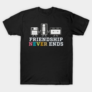 Friendship Never Ends 90s T-Shirt